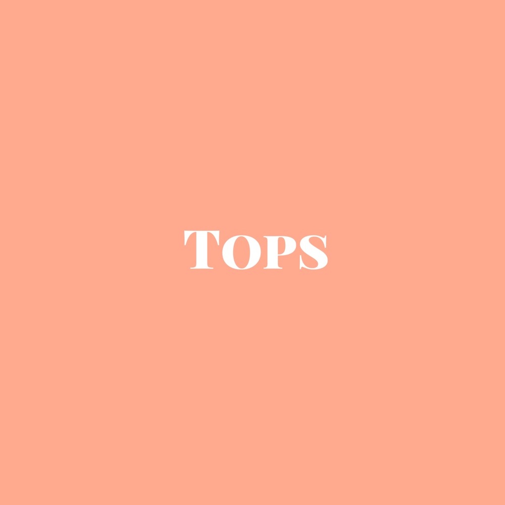 Tops
